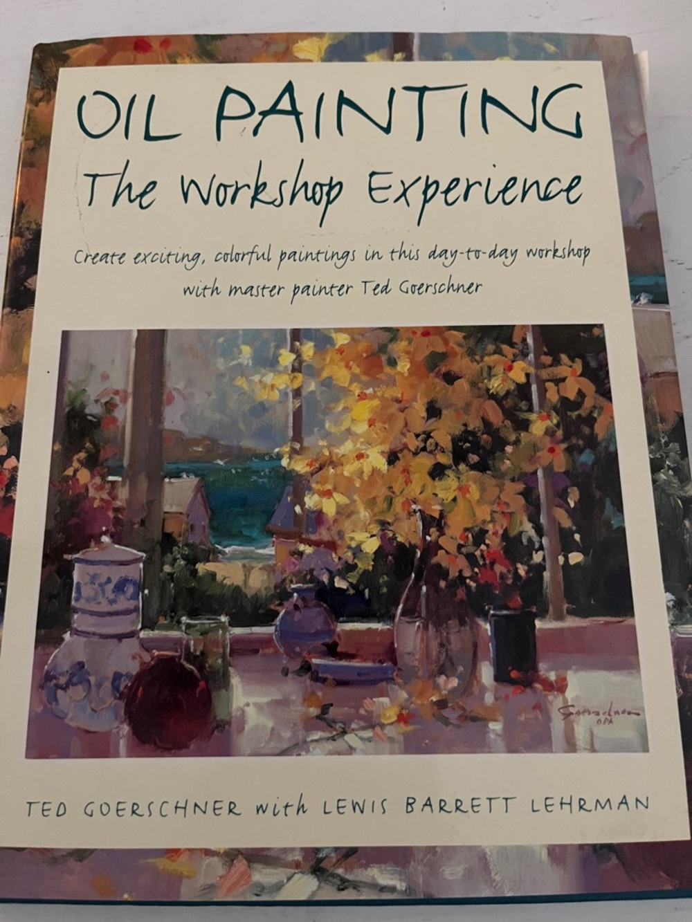 Oil Painting: The Workshop Experience — Art Book (Multicolor)